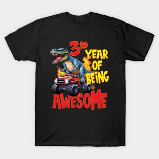 3rd Year of Being Awesome 3yr Birthday Truck Dinosaur Boy Girl 3 Years Old T-Shirt